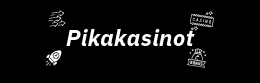 Pikakasinot